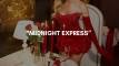 MIDNIGHT EXPRESS